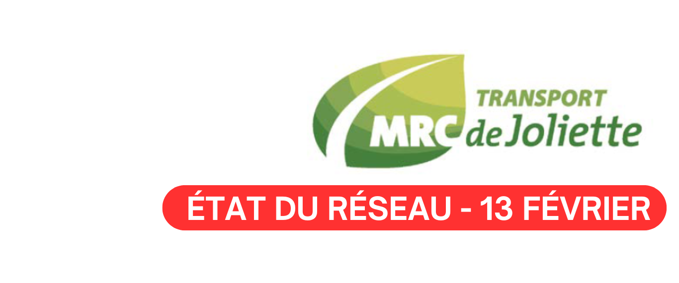 🚍 TRANSPORT DE LA MRC DE JOLIETTE – ÉTAT DU RÉSEAU ❄️