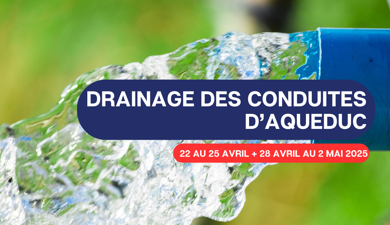 DRAINAGE DES CONDUITES D’AQUEDUC – ÇA S’EN VIENT ! 💦