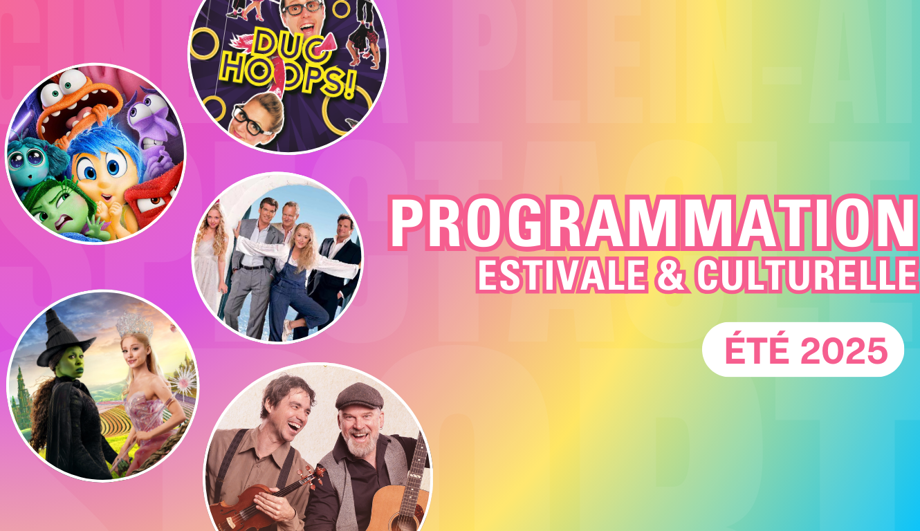 PROGRAMMATION ESTIVALE & CULTURELLE – ELLE EST LÀ!🎈☀