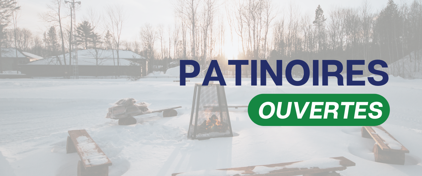 PATINOIRES – OUVERTES⛸