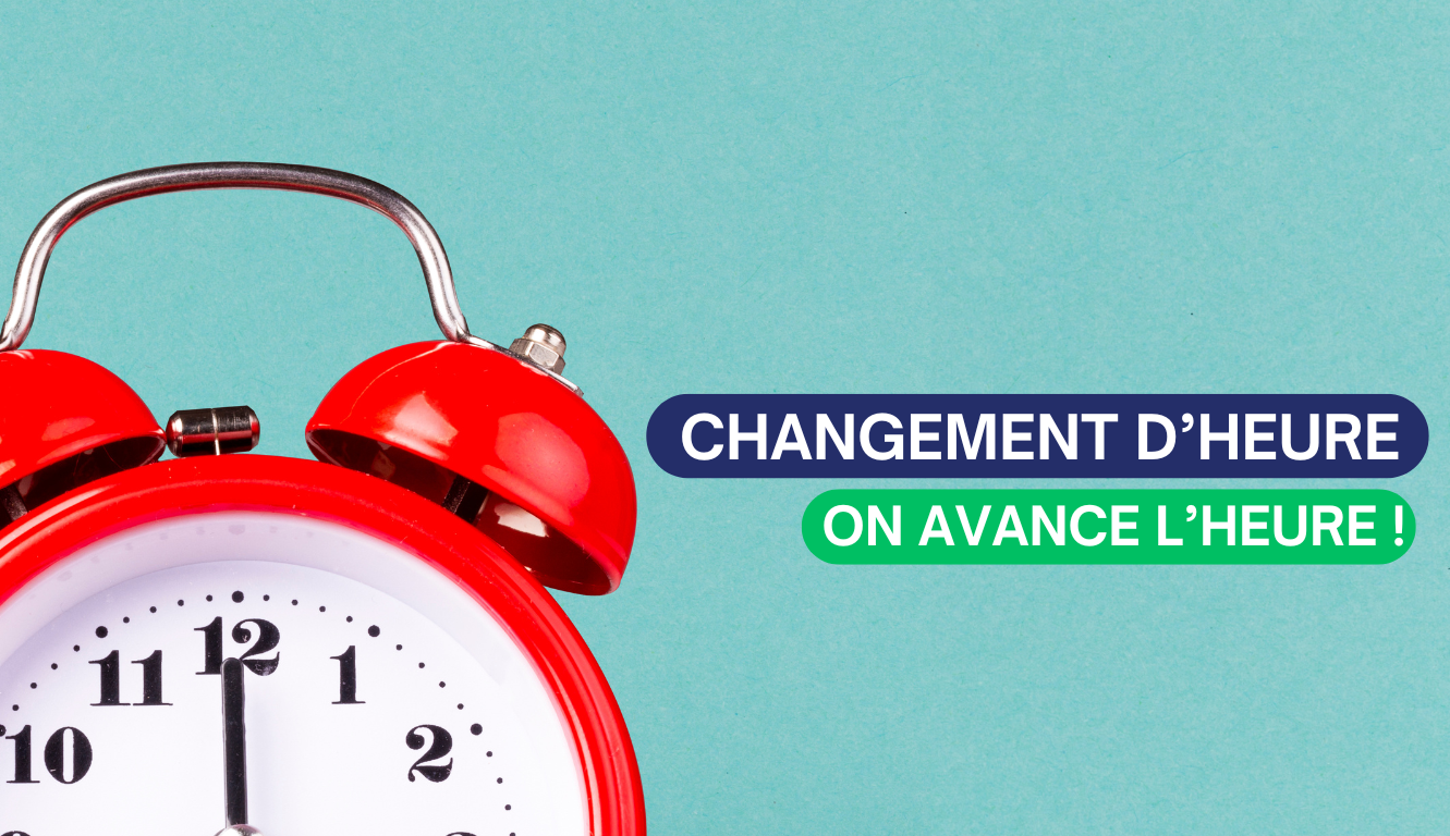CHANGEMENT D&rsquo;HEURE – CETTE FIN DE SEMAINE ! ⏰