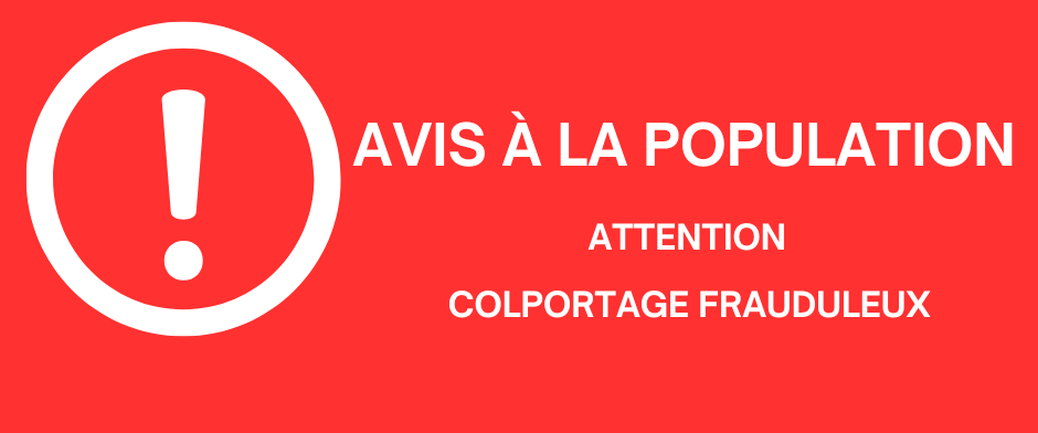 Attention colportage frauduleux