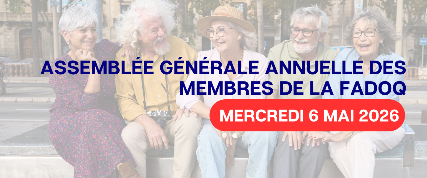 AVIS DE CONVOCATION – ASSEMBLÉE GÉNÉRALE ANNUELLE DES MEMBRES DE LA FADOQ SAINT-AMBROISE-DE-KILDARE